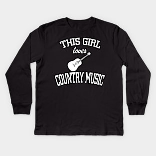 THIS GIRL LOVES COUNTRY MUSIC Kids Long Sleeve T-Shirt